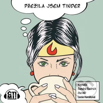 Přežila jsem Tinder - Sandra Sudrich Čti mi!