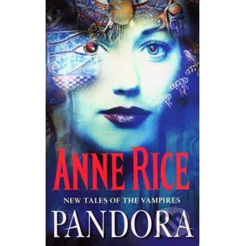 Pandora - Anne Rice Arrow Books