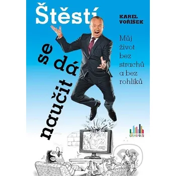Kniha Štěstí se dá naučit - Karel Voříšek Grada