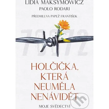 Kniha Holčička, která neuměla nenávidět - Paolo Rodari Kontrast