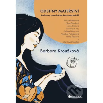 Kniha Odstíny mateřství - Barbora Kroužková CPRESS