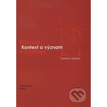 Kontext a význam - Marián Zouhar Aleph