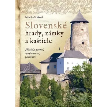Kniha Slovenské hrady, zámky a kaštiele (2. vydanie) - Monika Srnková Foni book