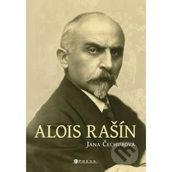 Kniha Alois Rašín - Jana Čechurová CPRESS