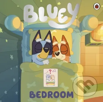 Pohádka Bluey: Bedroom - Bluey Ladybird Books