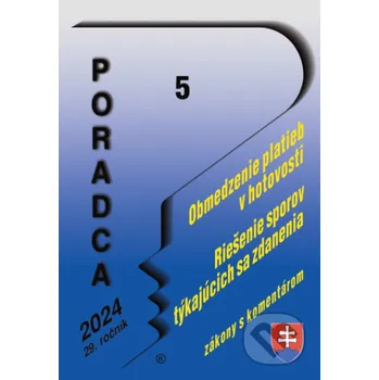 Poradca č. 5/2024 - Obmedzenie platieb v hotovosti - zákon s komentárom - Poradca s.r.o. Poradca s.r.o.