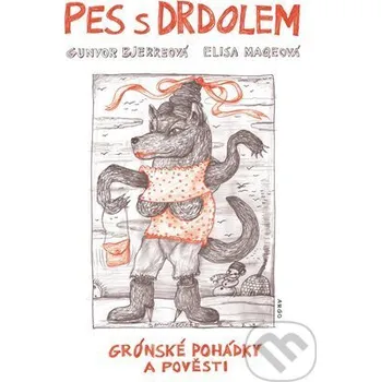 Kniha Pes s drdolem - Gunvor Bjerreová Argo