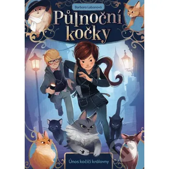 Kniha Půlnoční kočky - Únos kočičí královny - Barbara Laban, Jérôme Pélissier (ilustrátor) Nakladatelství Fragment