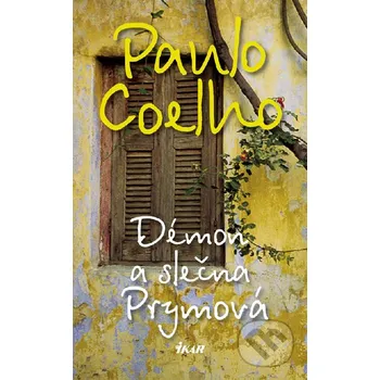 Démon a slečna Prymová - Paulo Coelho Ikar