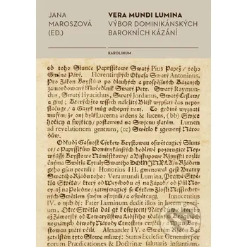 Kniha Vera mundi lumina - Jana Maroszová Karolinum