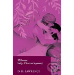 Milenec lady Chatterleyovej - David Herbert Lawrence Slovart