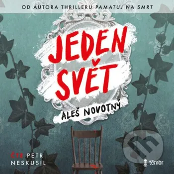 Jeden svět - Aleš Novotný Témbr