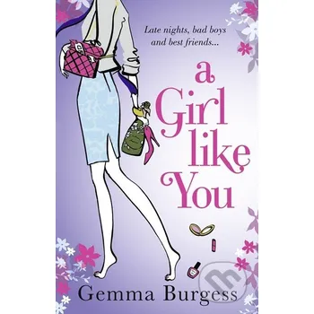 A Girl Like You - Gemma Burgess HarperCollins
