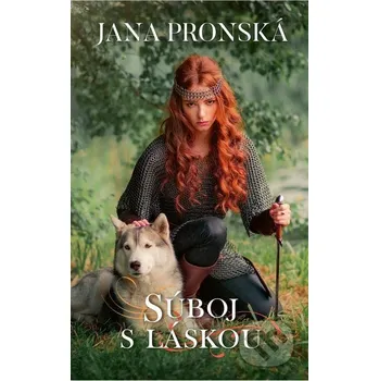 Kniha Súboj s láskou - Jana Pronská Slovenský spisovateľ