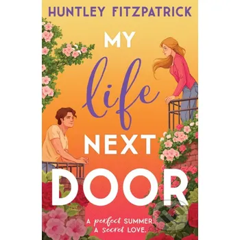 My Life Next Door - Huntley Fitzpatrick Electric Monkey