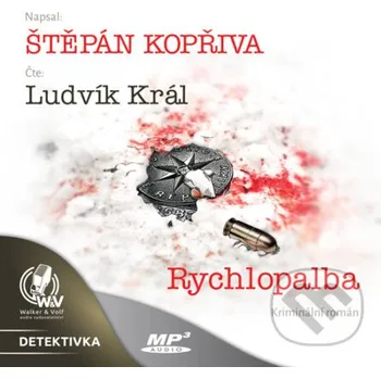 Rychlopalba - Štěpán Kopřiva Walker & Volf - audio vydavatelství