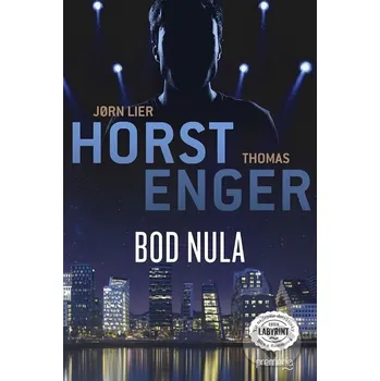 Kniha Bod nula - Jorn Lier Horst, Thomas Enger Premedia