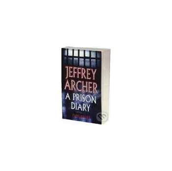 Prison Diary, A vol II: Purgatory - Jeffrey Archer Pan Macmillan