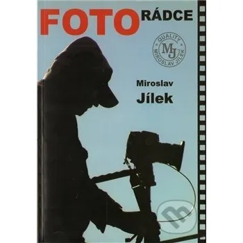 Umění Fotorádce - Miroslav Jílek Jílek