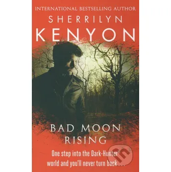 Bad Moon Rising - Sherrilyn Kenyon Piatkus