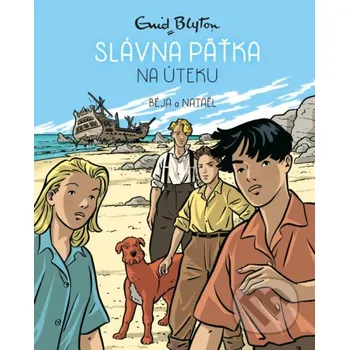 Kniha Slávna päťka na úteku - Enid Blyton Slovart