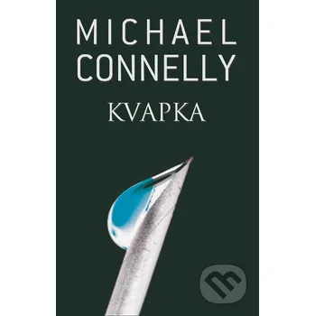 Kniha Kvapka - Michael Connelly Slovart