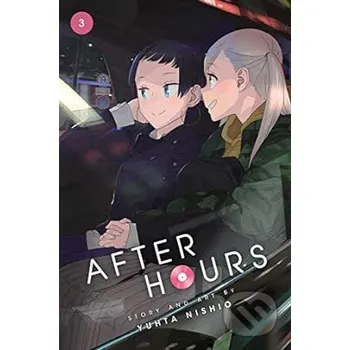 After Hours 3: Volume 3 - Yuta Nishio Viz Media