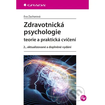 Kniha Zdravotnická psychologie - Eva Zacharová Grada