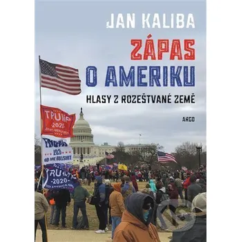 Kniha Zápas o Ameriku - Jan Kaliba Argo