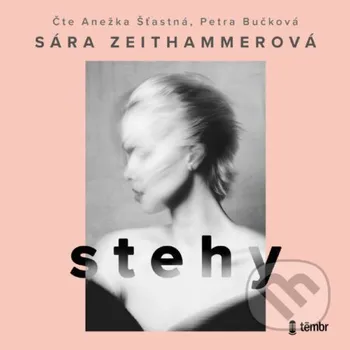 Stehy - Sára Zeithammerová Témbr