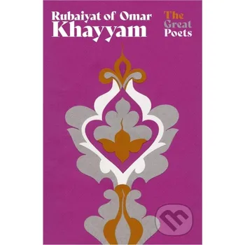 Poezie Rubaiyat of Omar Khayyam - Omar Khayyam Weidenfeld and Nicolson
