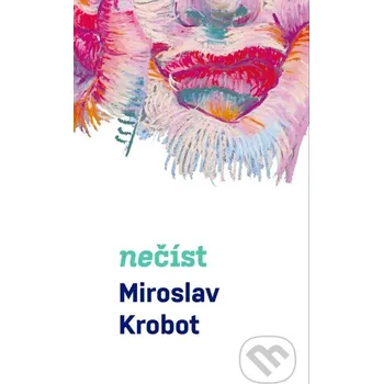 Kniha Nečíst - Miroslav Krobot BIZBOOKS