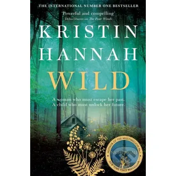 Wild - Kristin Hannah Pan Books