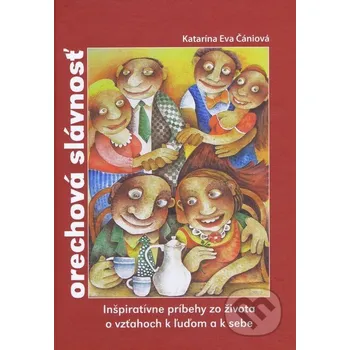 Orechová slávnosť - Katarína Eva Čániová Communications House