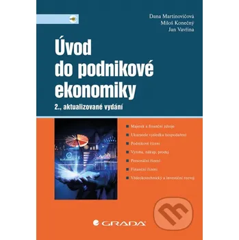 Kniha Úvod do podnikové ekonomiky - Dana Martinovičová, Miloš Konečný, Jan Vavřina Grada