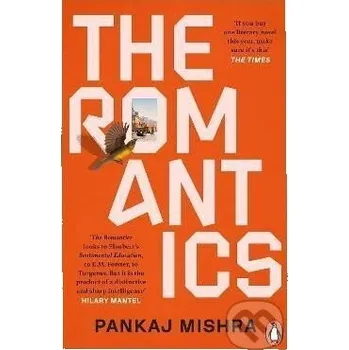 Beletrie pro dospělé The Romantics - Pankaj Mishra Cornerstone