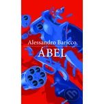 Abel - Alessandro Baricco Slovart