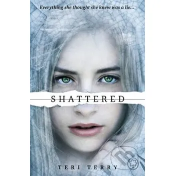 Shattered - Teri Terry Orchard