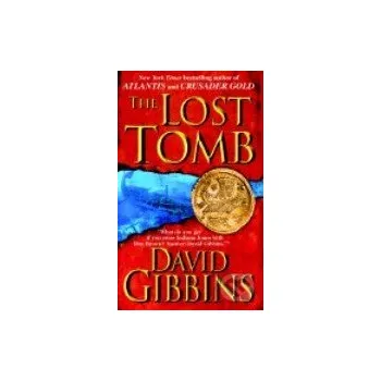 Beletrie pro dospělé The Lost Tomb - David Gibbins Dell