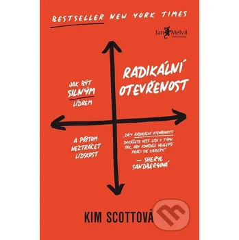 Kniha Radikální otevřenost - Kim Scott Jan Melvil publishing