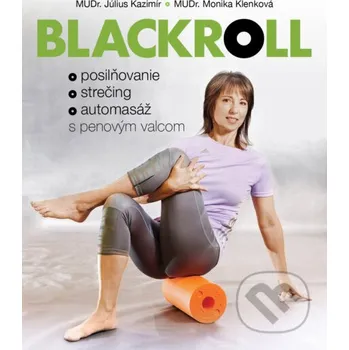 Blackroll - Július Kazimír, Monika Klenková Slovart