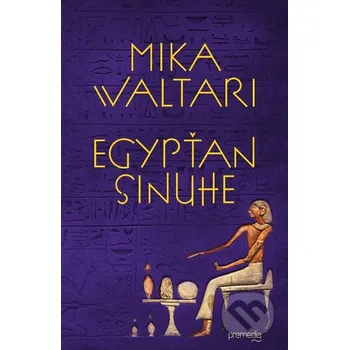 Kniha Egypťan Sinuhe - Mika Waltari Premedia