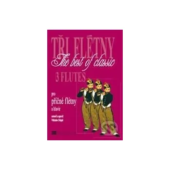 Umění Tři flétny / 3 flutes - Vítězslav Drápal Editio Moravia