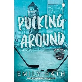 Pucking Around - Emily Rath Penguin Books