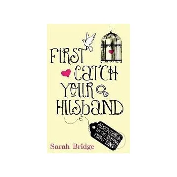 First Catch Your Husband - Mainstream Mainstream