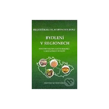 Technika Bydlení v regionech - František Kuda, Martin Lux Professional Publishing