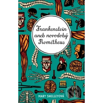 Kniha Frankenstein - Mary Shelley CooBoo CZ