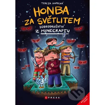 Kniha Honba za světlitem - Tereza Kopecká, Pavla Filip Navrátilová (ilustrátor) CPRESS