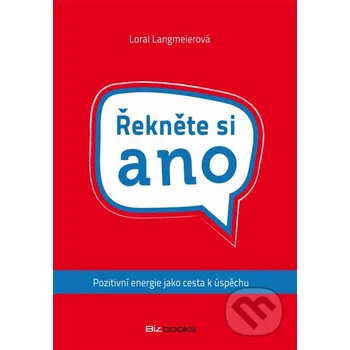 Řekněte si ano - Loral Langmeierová BIZBOOKS