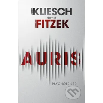 Kniha Auris - Vincent Kliesch, Sebastian Fitzek Tatran